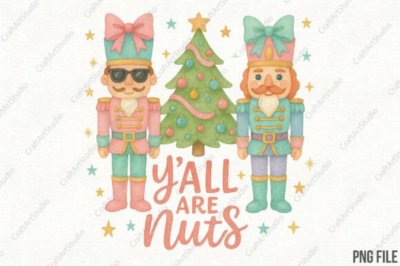 Christmas Y all Are Nuts Nutcracker Png in Illustrations